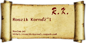 Roszik Kornél névjegykártya